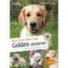 Bien Vivre Avec Mon Golden Retriever Éducation, Comportement, Soins - Florence DESACHY & Phillippe ROCHER -Promos Naturalis Pets Boutique bien vivre avec mon golden retriever education comportement soins florence desachy phillippe rocher 9220081 ulmer bien vivre ave