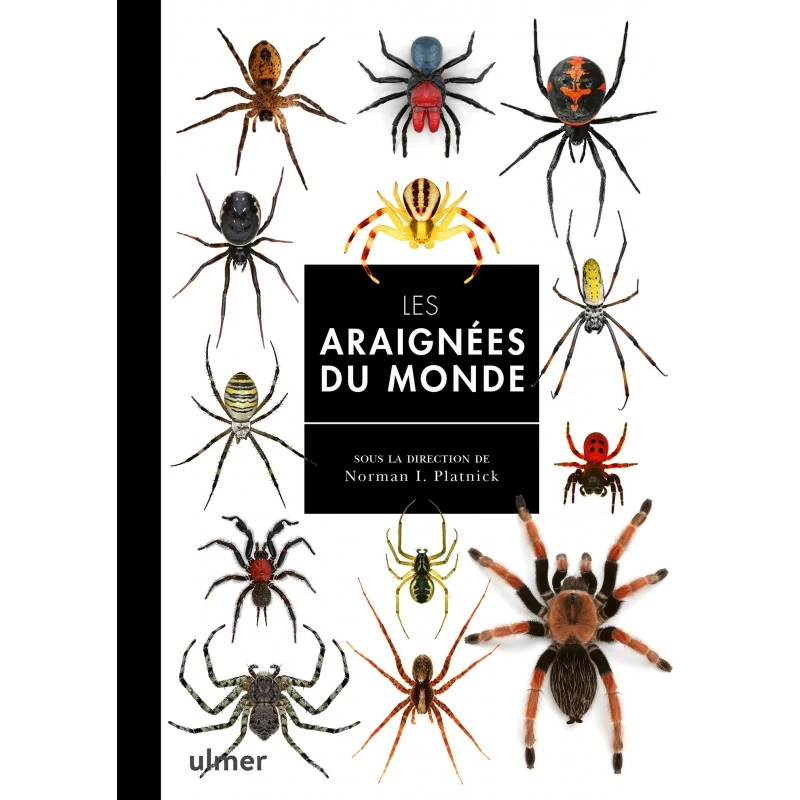 Les Araignées Du Monde - Norman I. PLATNICK 3 Les Araignées Du Monde - Norman I. PLATNICK