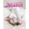 Rendre Son Chat Heureux - Françoise CLAUSTRES & Florence ICARD -Promos Naturalis Pets Boutique rendre son chat heureux francoise claustres florence icard 9220265 ulmer rendre son chat heureuxfrancoise claustres florence ica