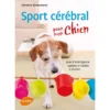 Sport Cérébral Pour Mon Chien Jeux D'intelligence Faciles Et Rapides à Réaliser - Christina SONDERMANN -Promos Naturalis Pets Boutique sport cerebral pour mon chien jeux dintelligence faciles et rapides a realiser christina sondermann 1389827 ulmer sport cerebral