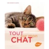 Tout Sur Mon Chat - Brigitte GOLLMANN & Eva-Maria GOTZ & Anna LAUKNER -Promos Naturalis Pets Boutique tout sur mon chat brigitte gollmann eva maria gotz anna laukner 1387120 ulmer tout sur mon chatbrigitte gollmann eva maria gotz